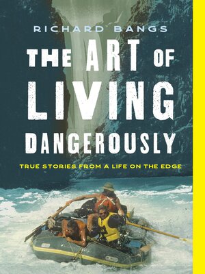 cover image of The Art of Living Dangerously